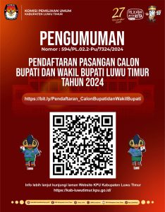 KPU Luwu Timur Umumkan Pendaftaran Pasangan Calon Bupati dan Wakil Bupati Luwu Timur 2024